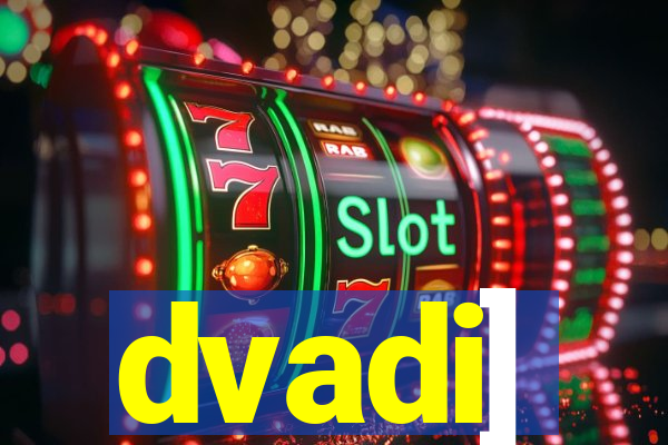 dvadi]