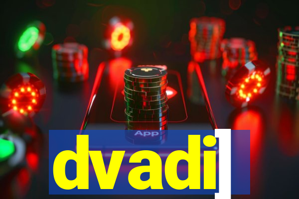 dvadi]