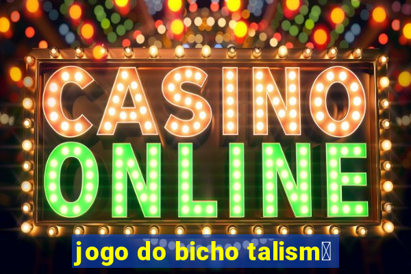 jogo do bicho talism茫