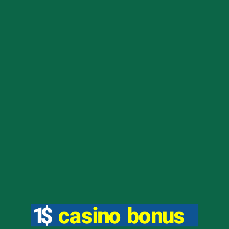 1$ casino bonus