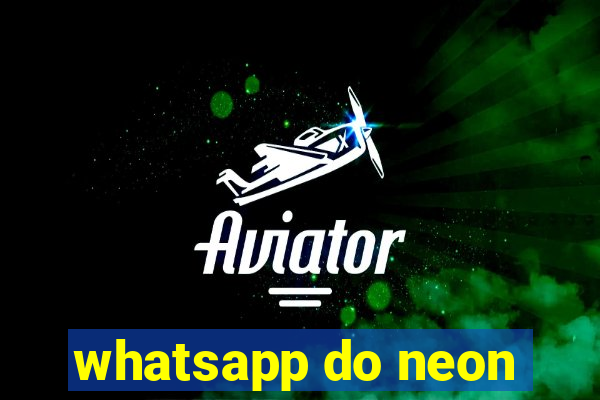 whatsapp do neon