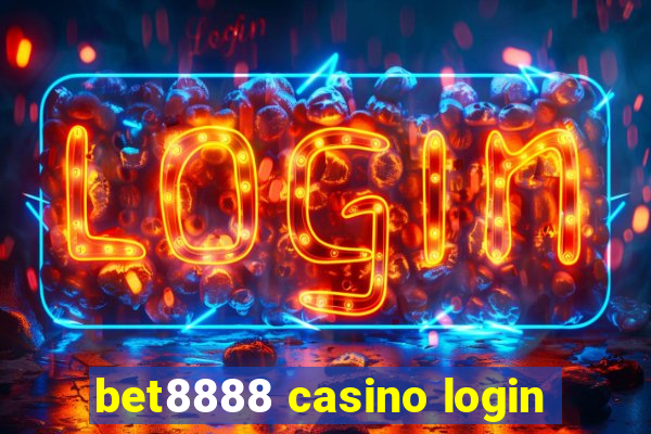 bet8888 casino login