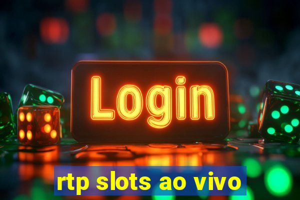 rtp slots ao vivo