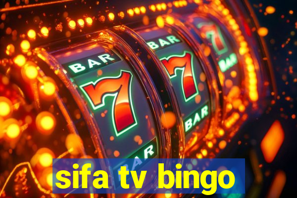 sifa tv bingo