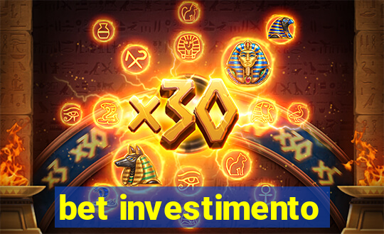 bet investimento