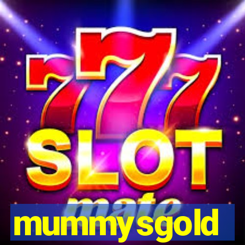 mummysgold