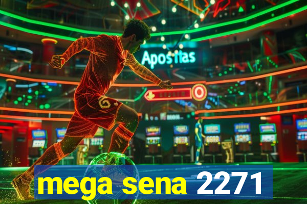 mega sena 2271