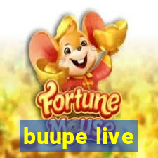 buupe live