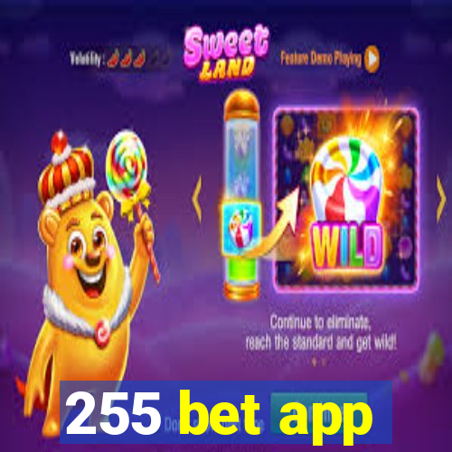 255 bet app