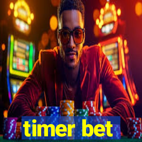 timer bet