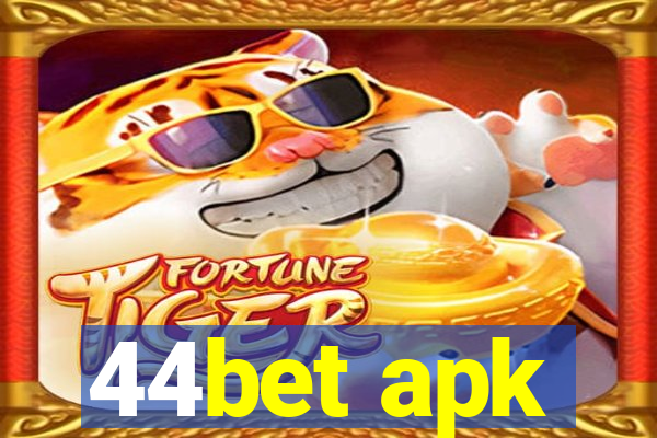 44bet apk