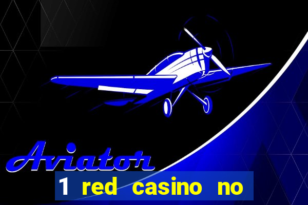 1 red casino no deposit bonus