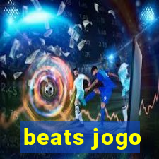 beats jogo