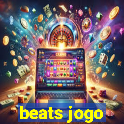 beats jogo