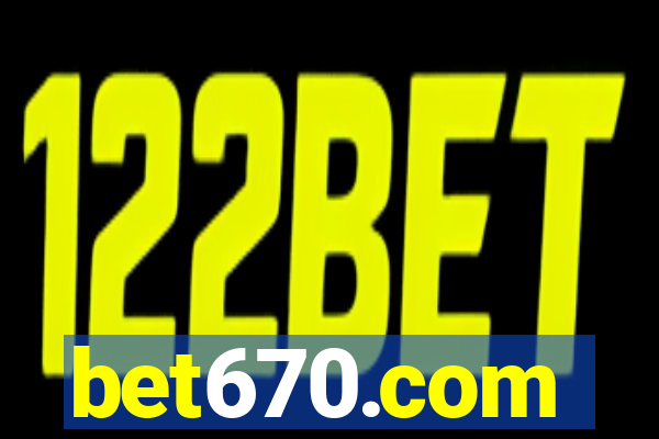 bet670.com