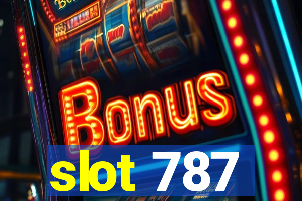 slot 787