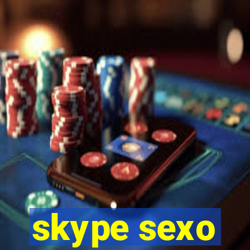 skype sexo