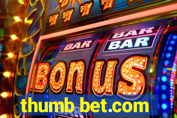 thumb bet.com