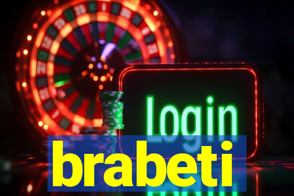 brabeti