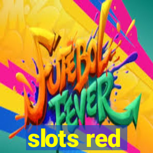 slots red