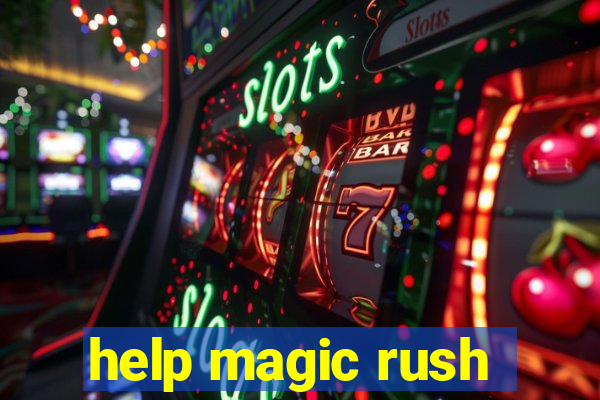 help magic rush