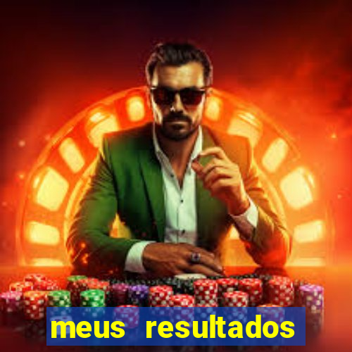 meus resultados movel hoje