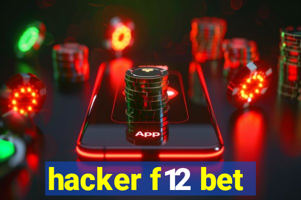 hacker f12 bet