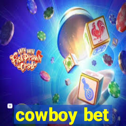 cowboy bet