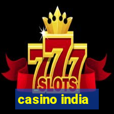 casino india