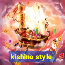 kishino style