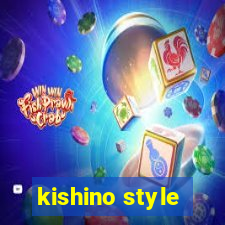 kishino style