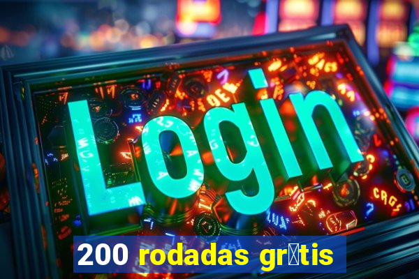 200 rodadas gr谩tis