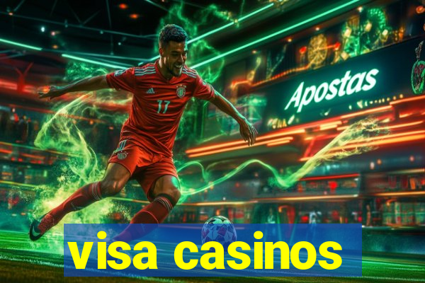 visa casinos