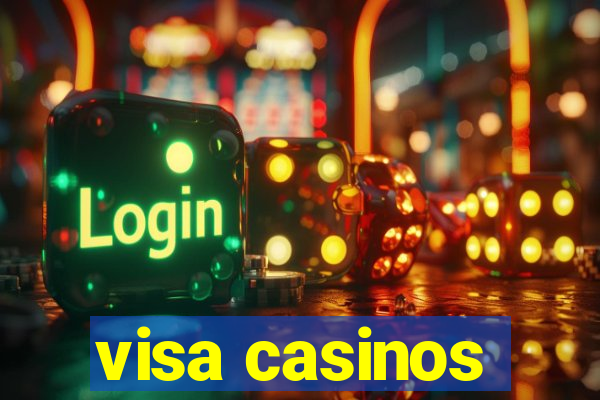 visa casinos