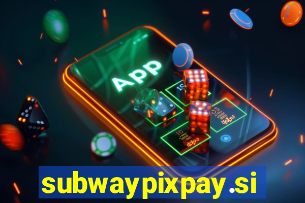 subwaypixpay.site