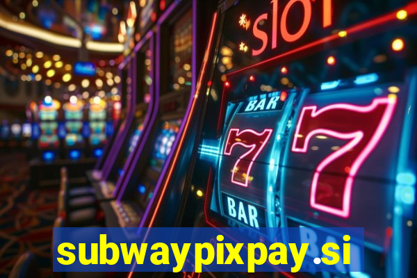 subwaypixpay.site