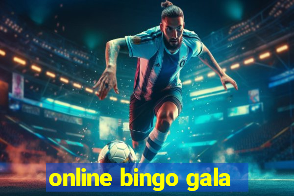 online bingo gala