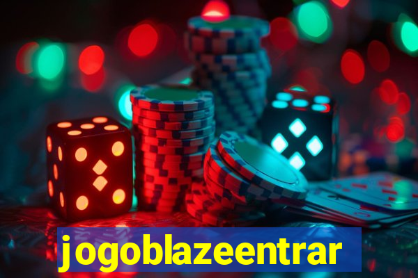 jogoblazeentrar