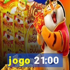 jogo 21:00