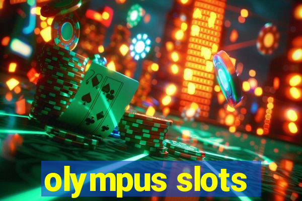 olympus slots