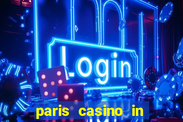 paris casino in las vegas