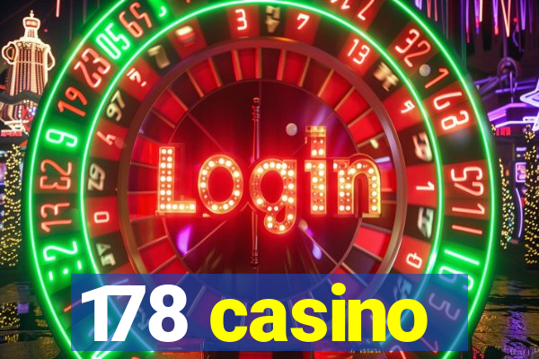 178 casino