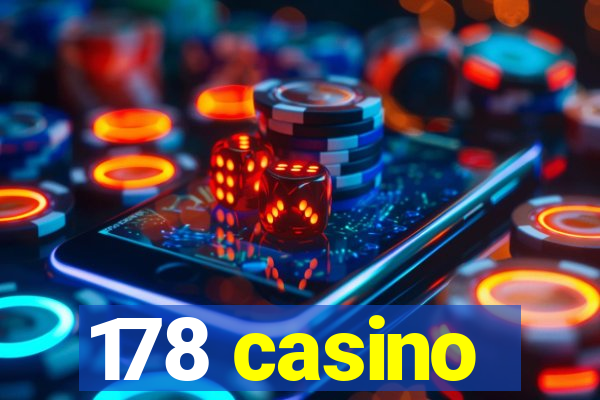 178 casino