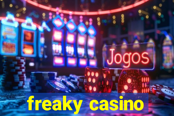 freaky casino