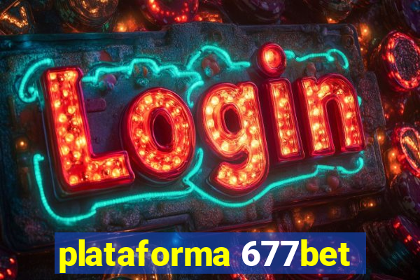 plataforma 677bet