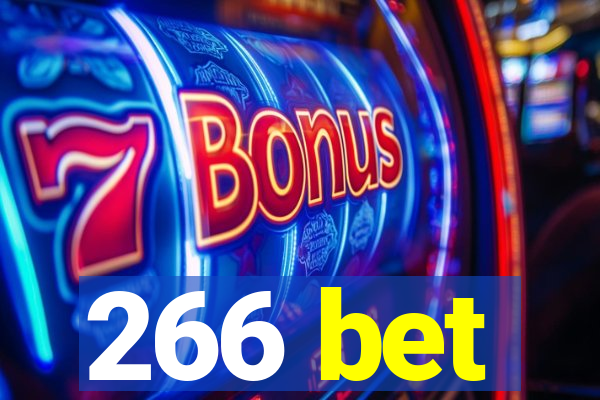 266 bet