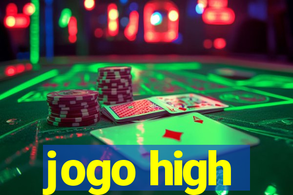 jogo high