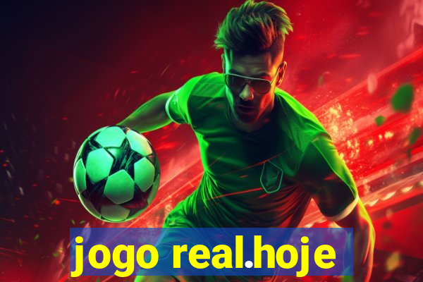 jogo real.hoje