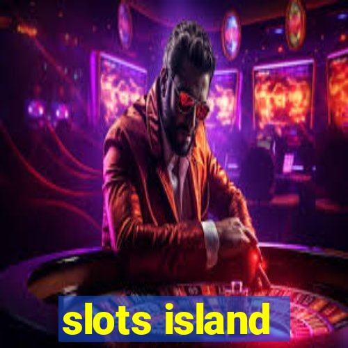 slots island