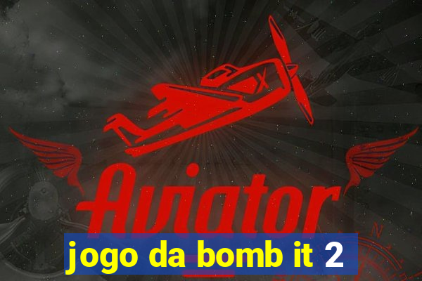 jogo da bomb it 2